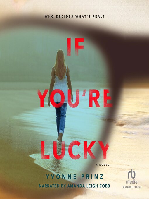 Title details for If You're Lucky by Yvonne Prinz - Available